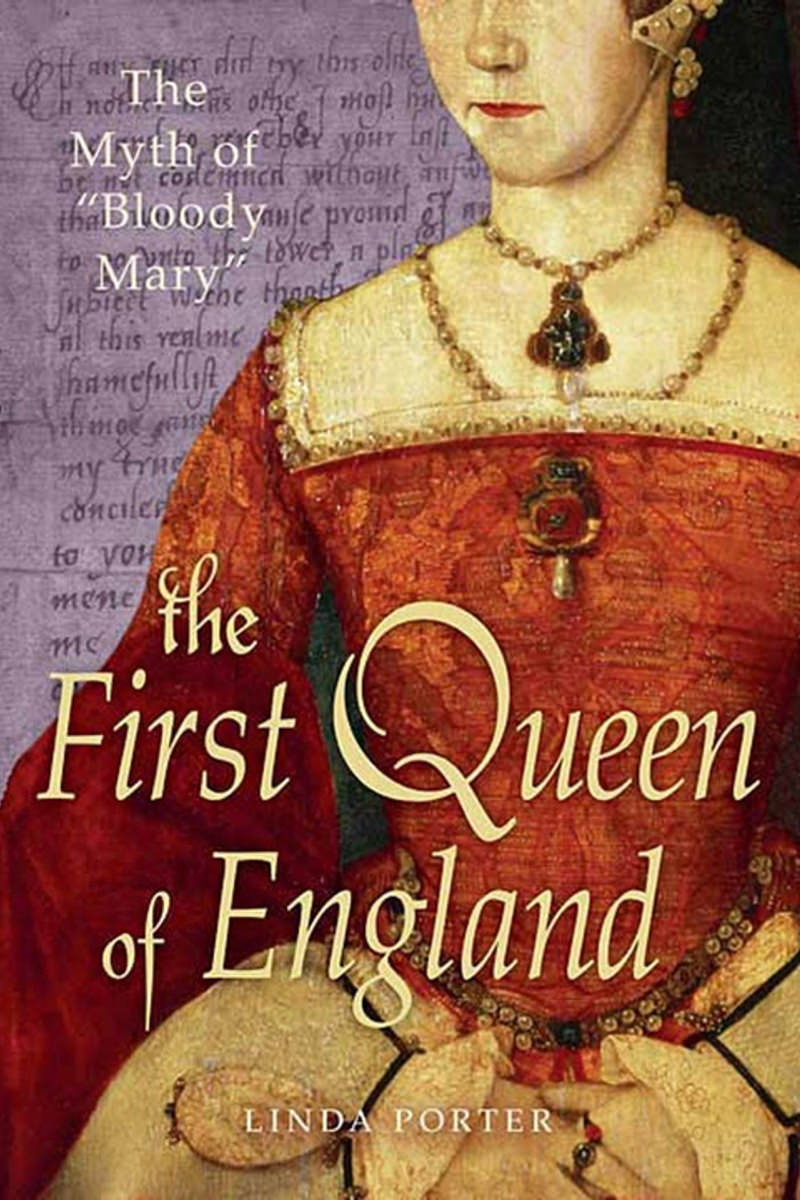 The First Queen of England by Linda Porter