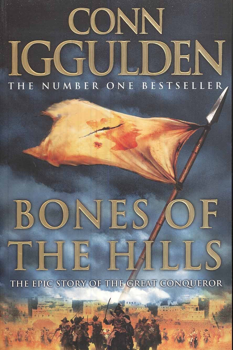 Bones of the Hills by Conn Iggulden