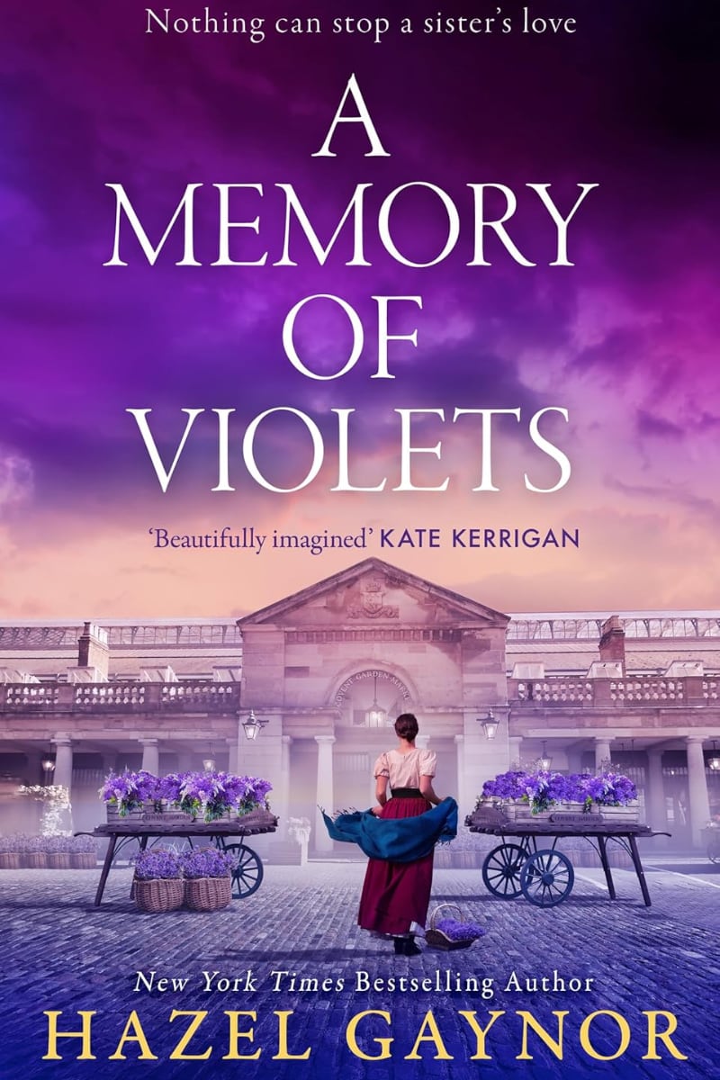 A Memory of Violets by Hazel Gaynor