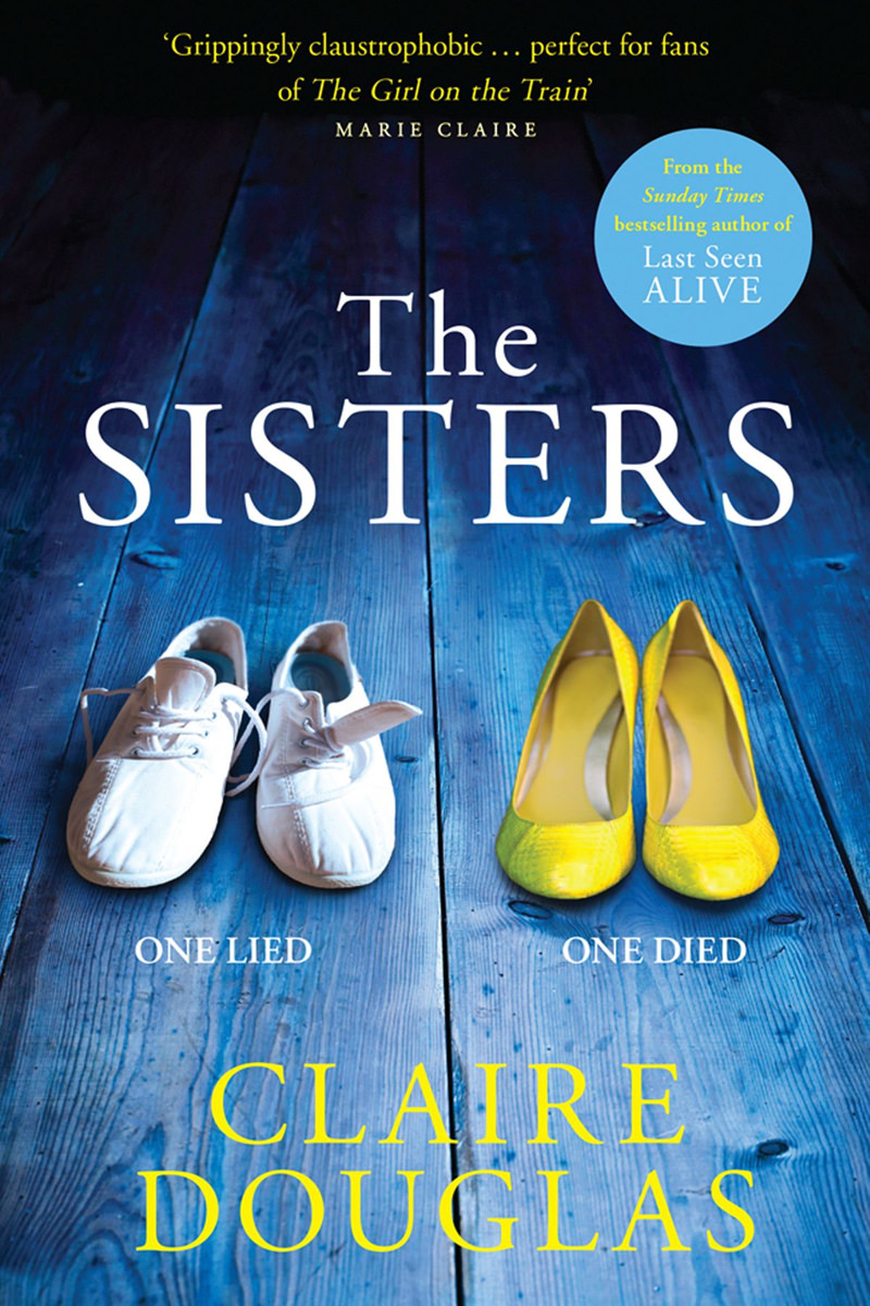 The Sisters by Claire Douglas