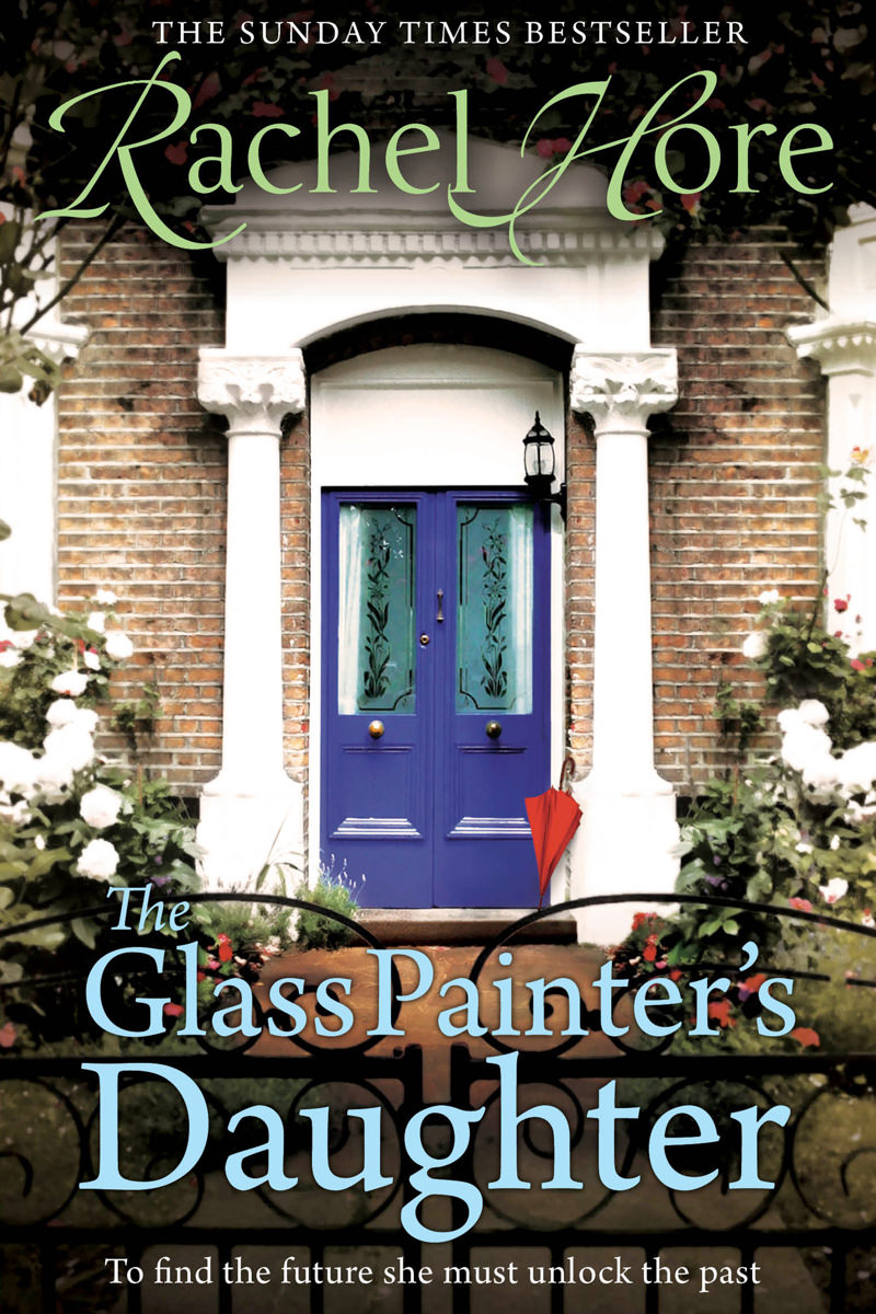 The Glass Painter’s Daughter by Rachel Hore
