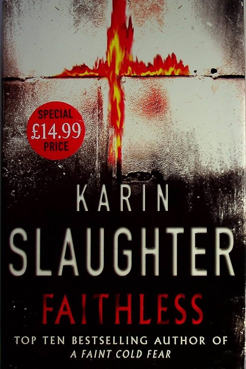 Faithless (Grant County #5) by Karin Slaughter