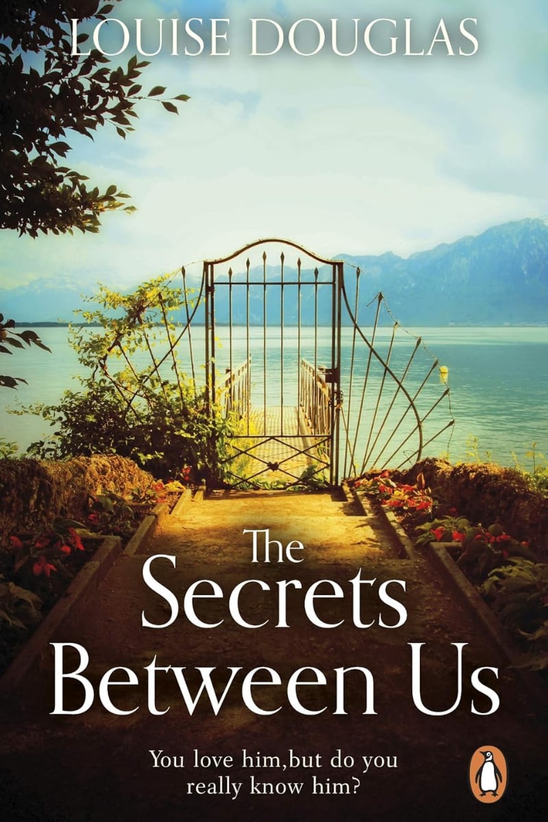The Secrets Between Us by Louise Douglas