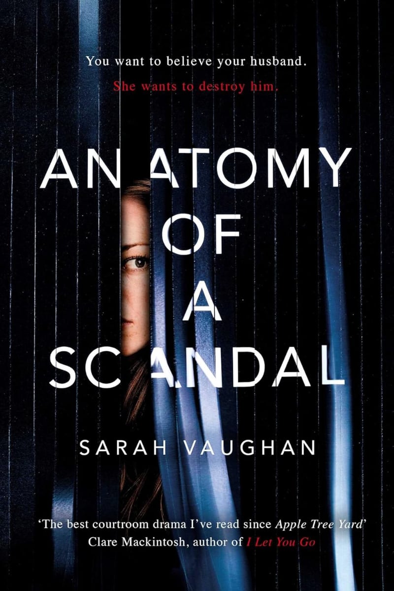 Anatomy of A Scandal by Sarah Vaughan