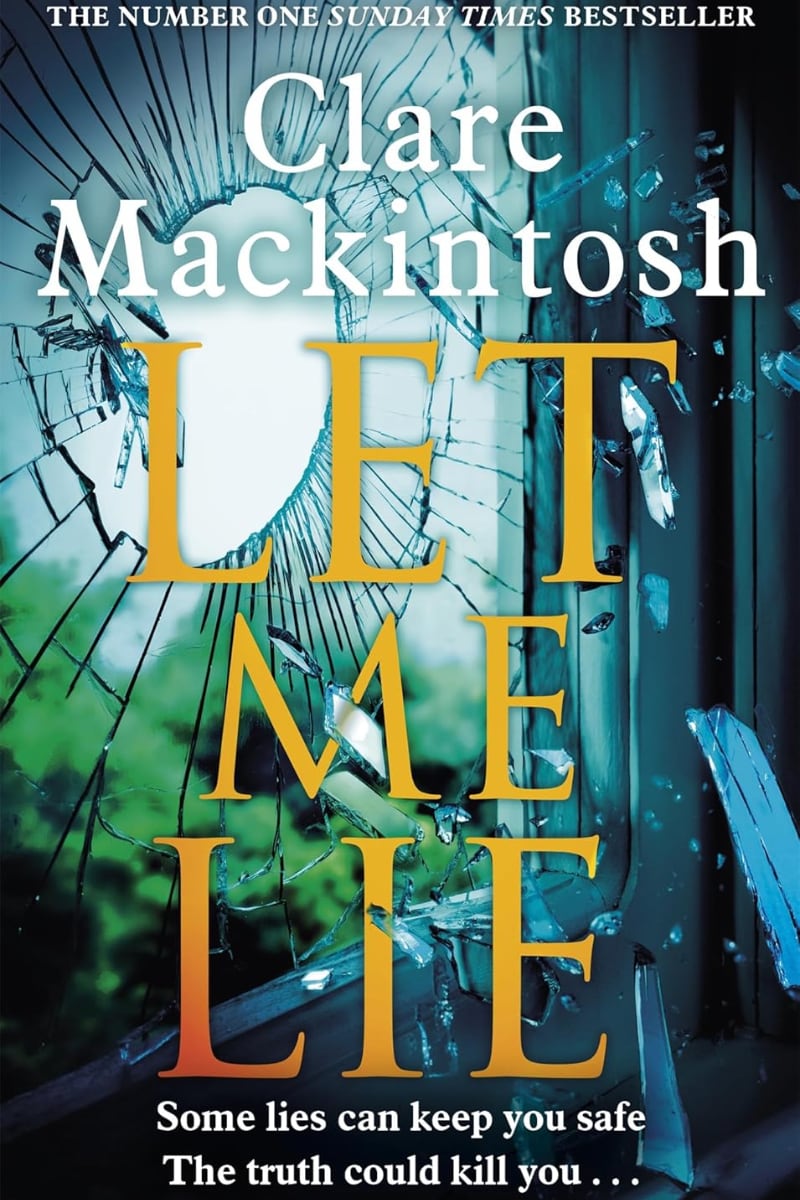 Let Me Lie by Clare Mackintosh