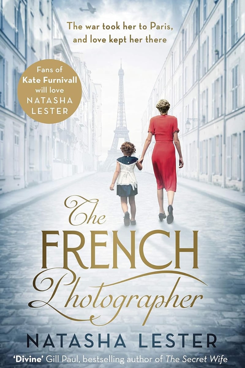 The French Photographer by Natasha Lester