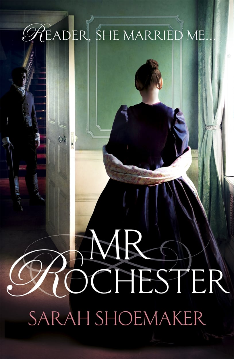 Mr Rochester by Sarah Shoemaker