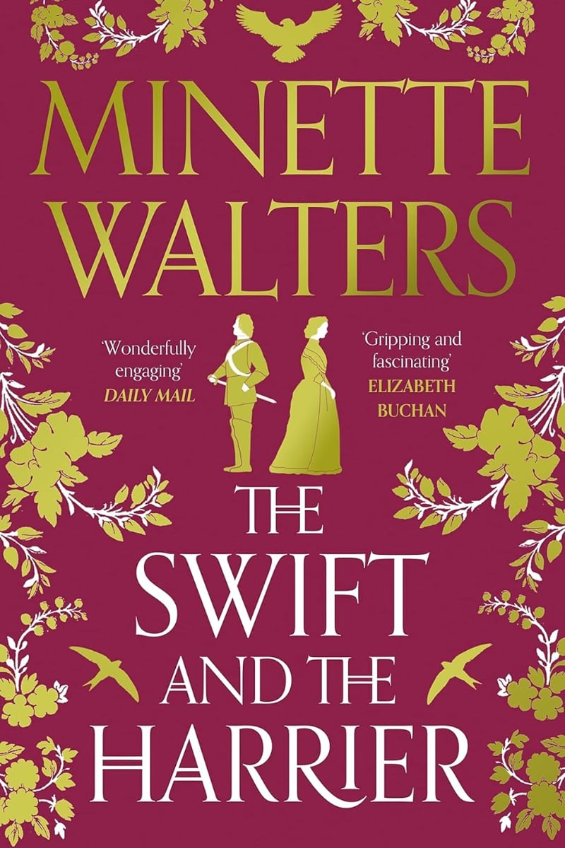 The Swift And The Harrier by Minette Walters